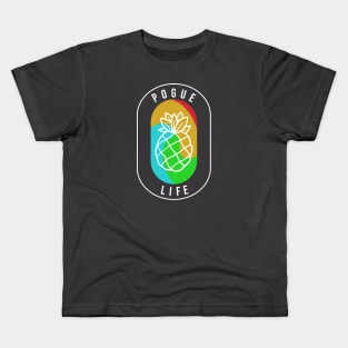 POGUE LIFE WITH PINEAPPLE Kids T-Shirt